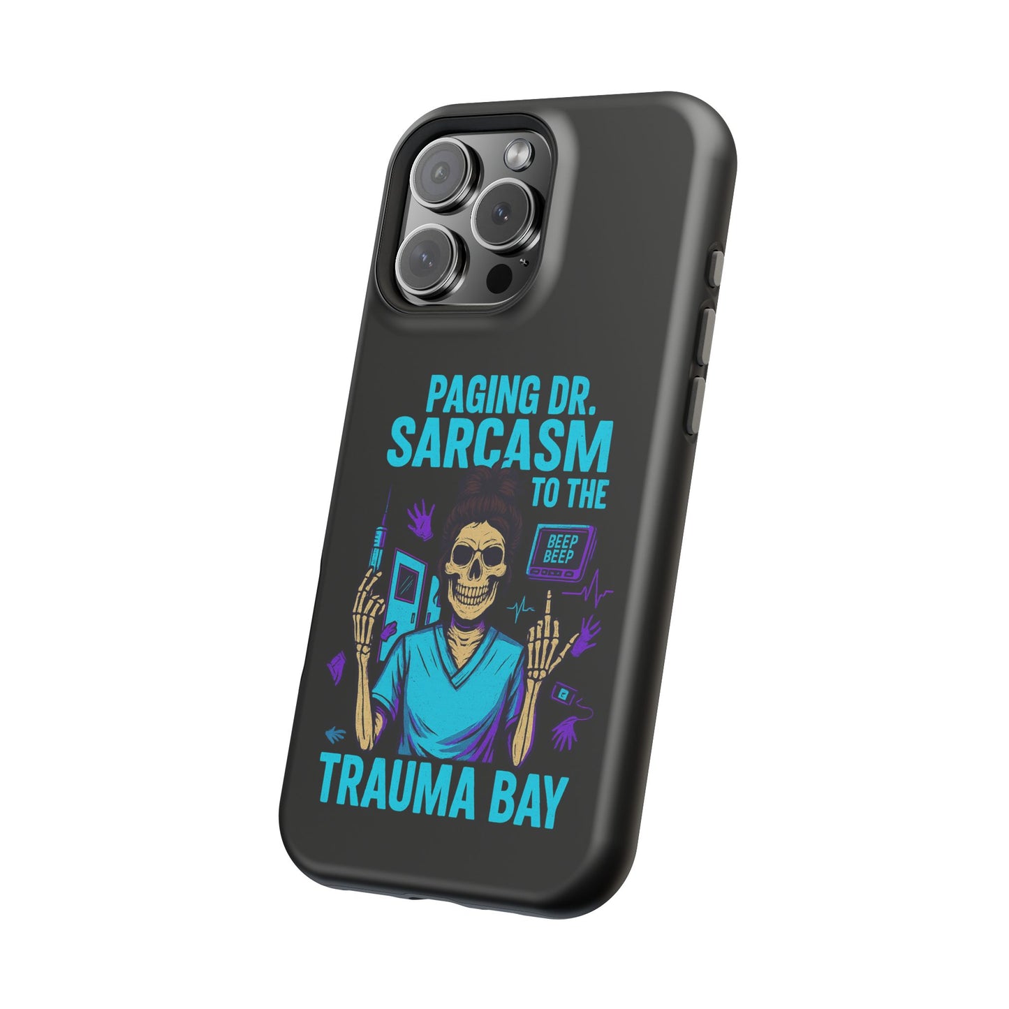 Medical Humor Magnetic Cases - Paging Dr. Sarcasm, Doctor Phone Case, Funny Gift for Nurses, Hospital Staff, Sarcastic Design
