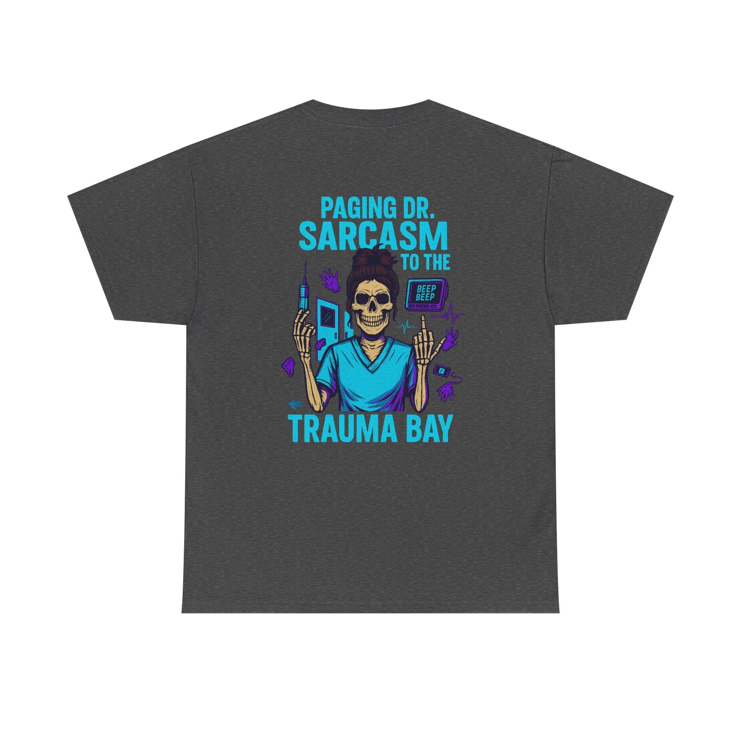 Humorous Unisex Heavy Cotton Tee - Paging Dr. Sarcasm, Funny Graphic T-Shirt for Medical Professionals, Gift for Nurses and Doctors, [...]