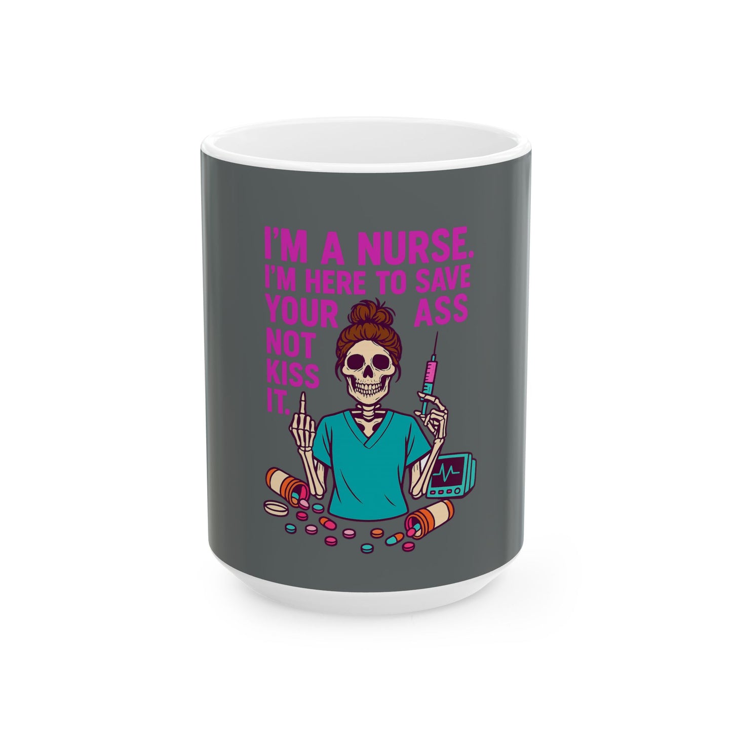 Nurse Humor Mug - Skeleton Nurse Design, Funny Gift for Healthcare Workers, Coffee Cup, Nursing School Graduation