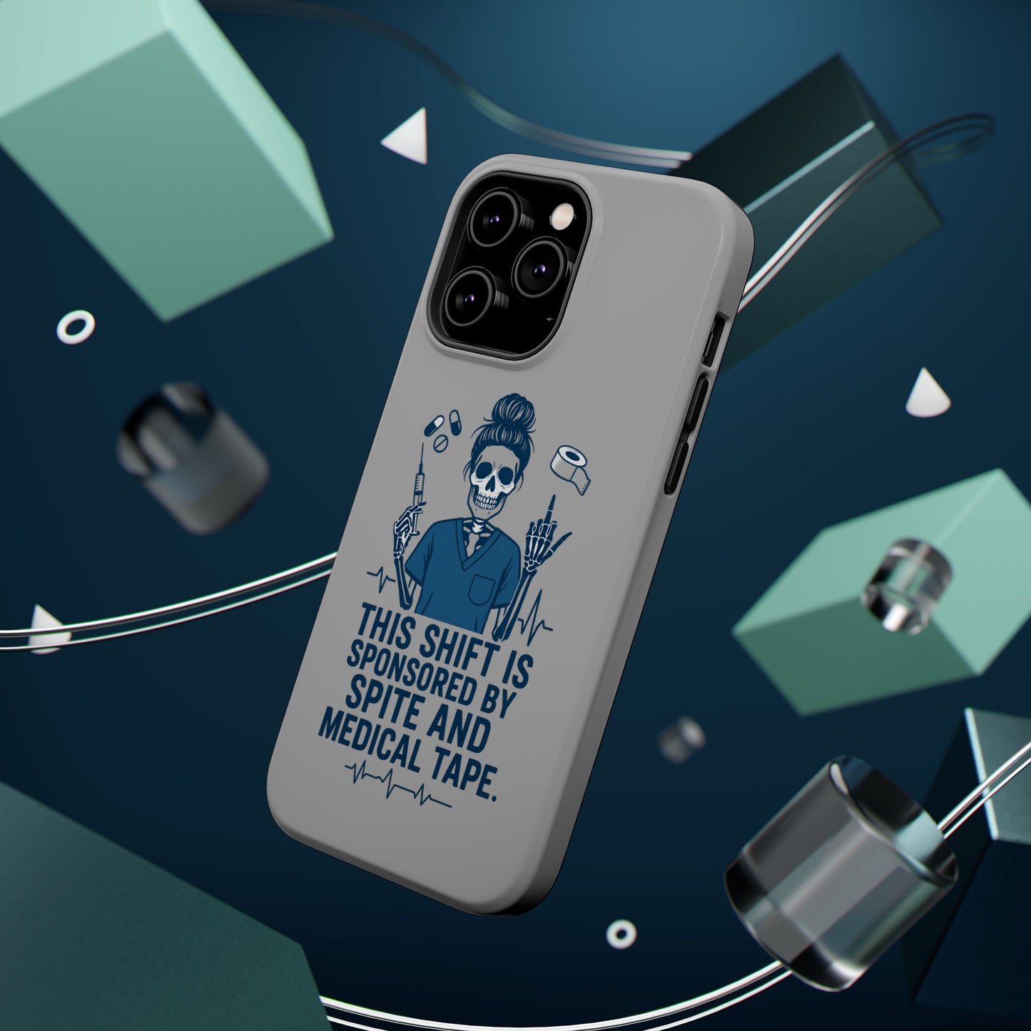 “This Shift Sponsored by Spite and Medical Tape” – Sarcastic Nurse Phone Case