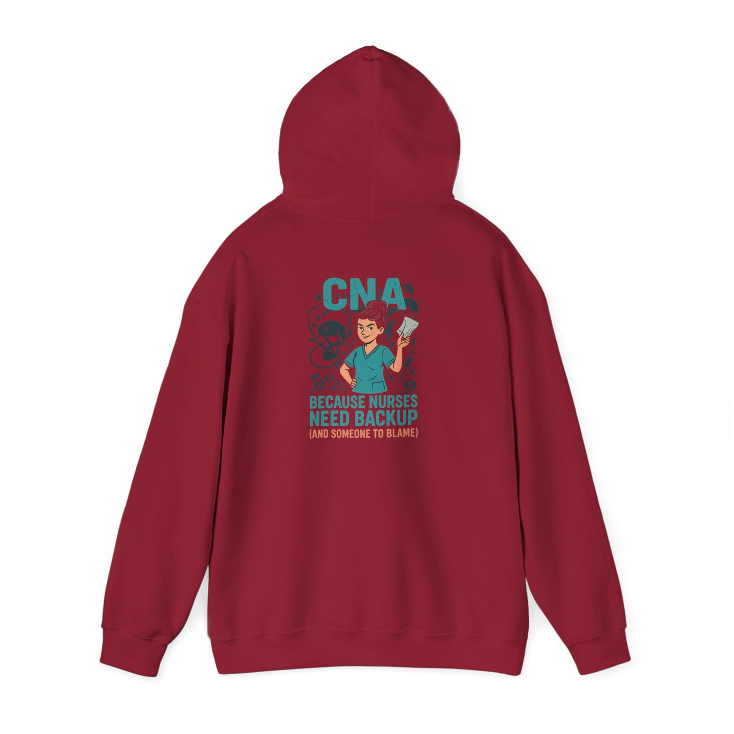 “CNA Because Nurses Need Backup (And Someone to Blame)” – Chaotic CNA Hoodie