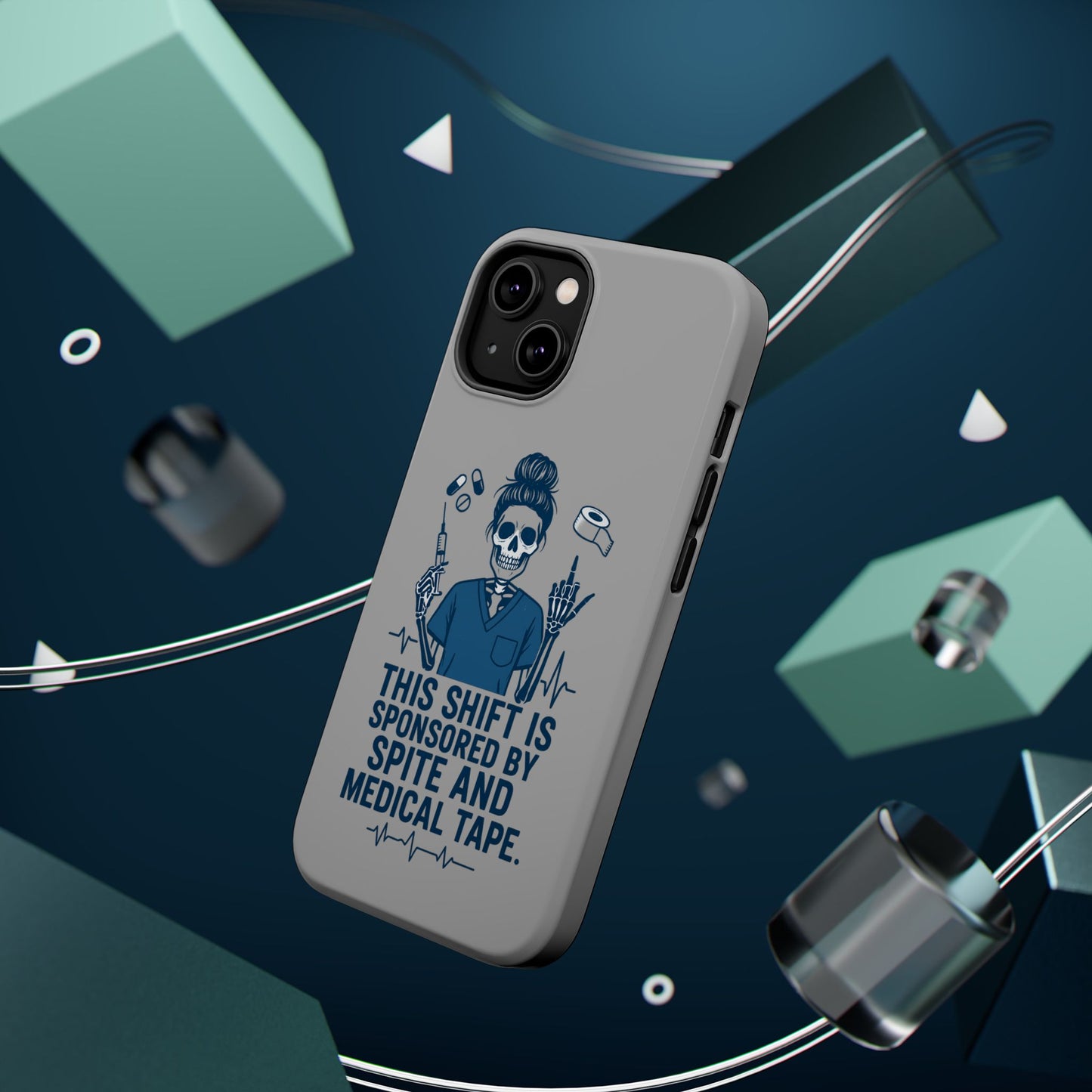 “This Shift Sponsored by Spite and Medical Tape” – Sarcastic Nurse Phone Case