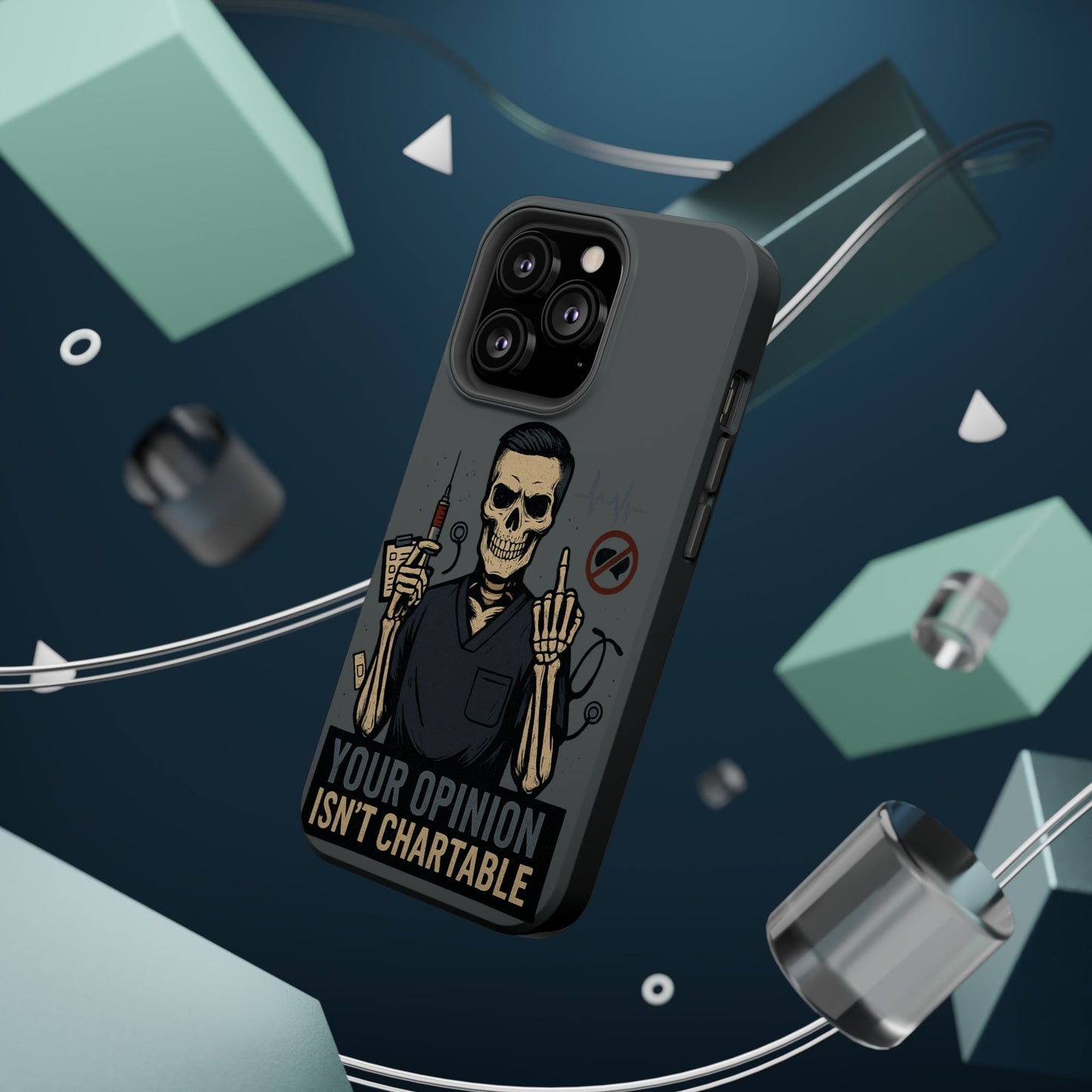 “Your Opinion Isn’t Chartable” – Nurse Phone Case for Men