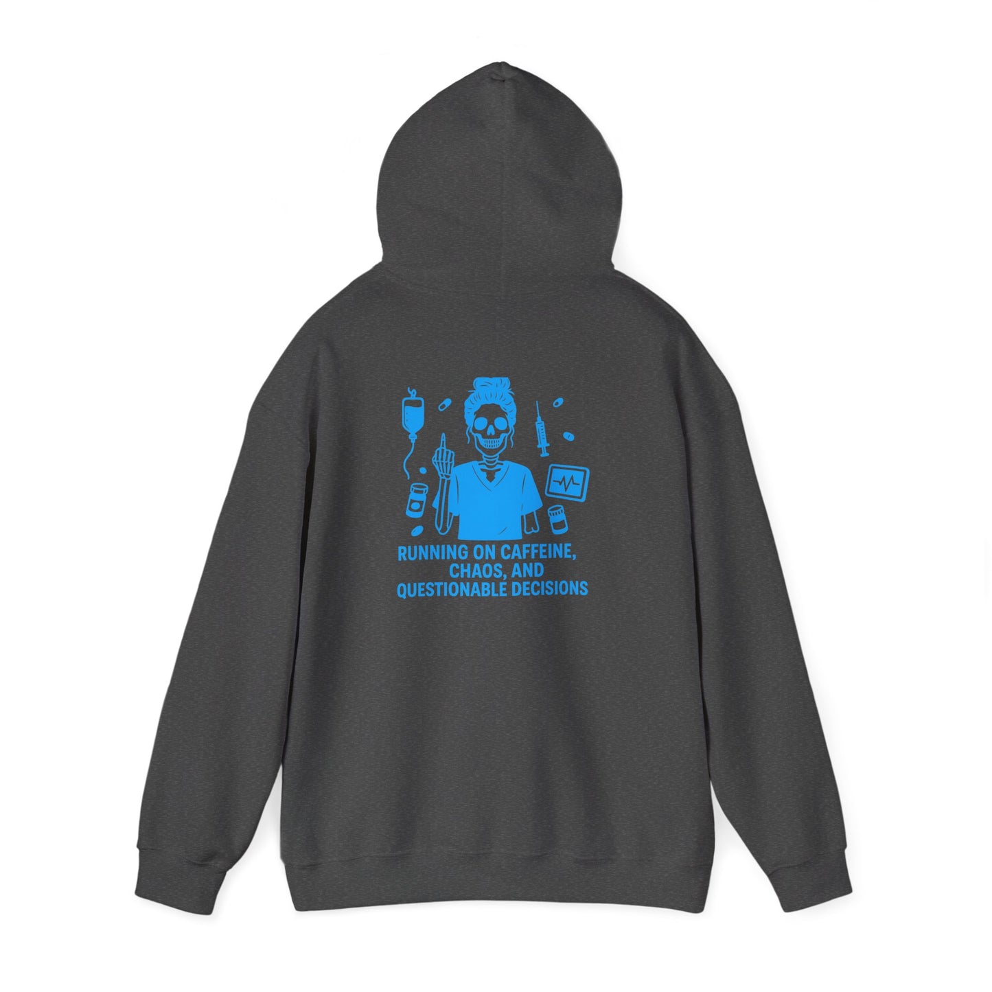 “Running on Caffeine, Chaos, and Questionable Decisions” – Sarcastic Nurse Hoodie