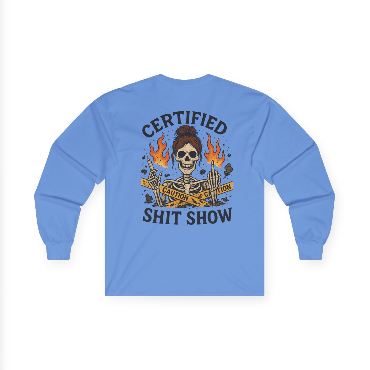 “Certified Shit Show” – Sarcastic Nurse Long Sleeve