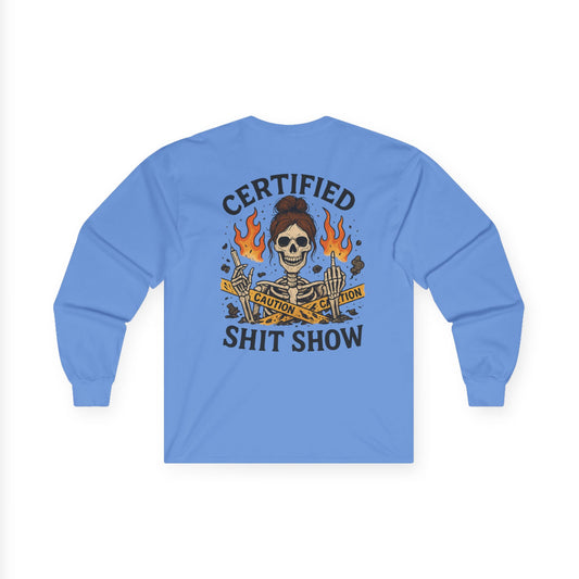 “Certified Shit Show” – Sarcastic Nurse Long Sleeve