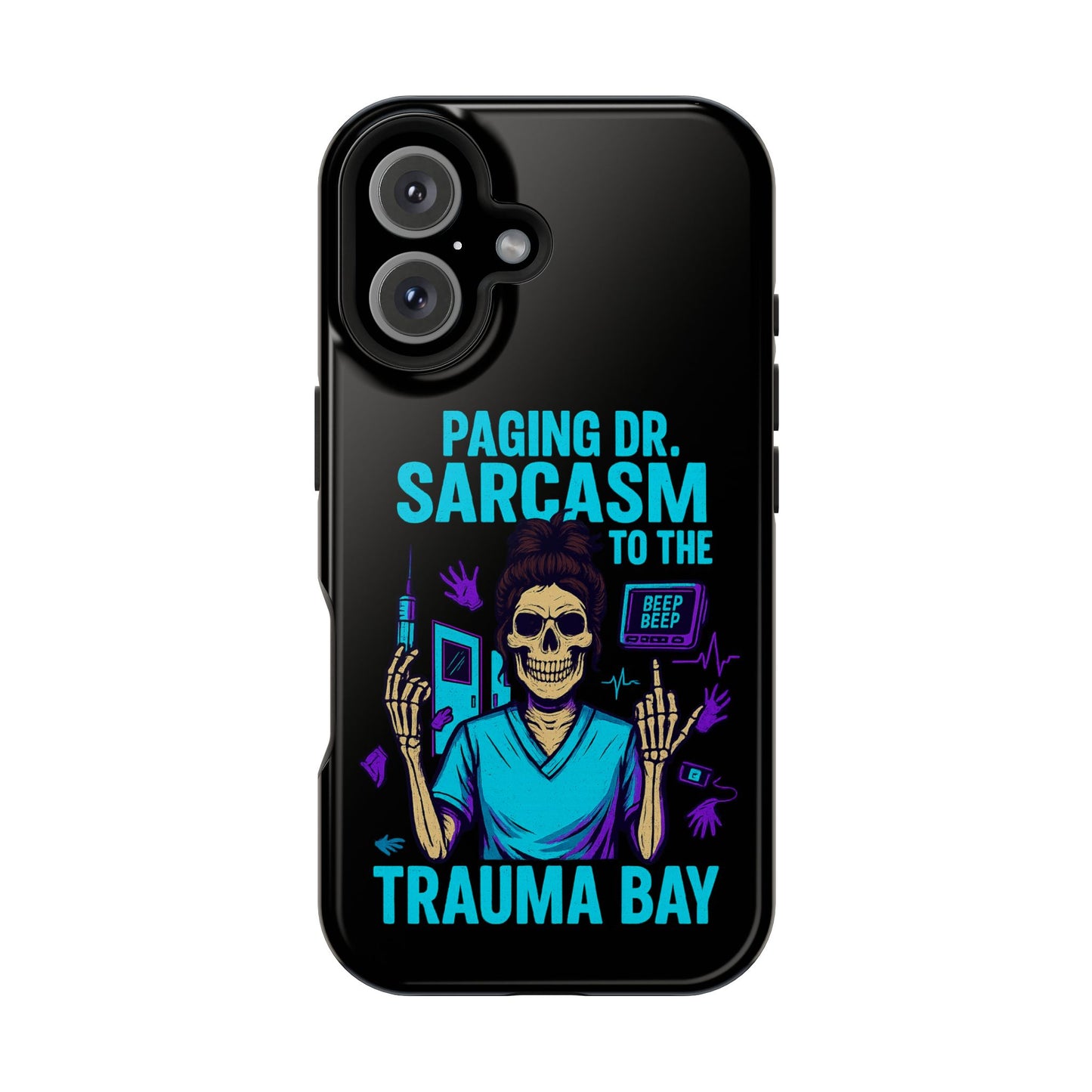 Medical Humor Magnetic Cases - Paging Dr. Sarcasm, Doctor Phone Case, Funny Gift for Nurses, Hospital Staff, Sarcastic Design