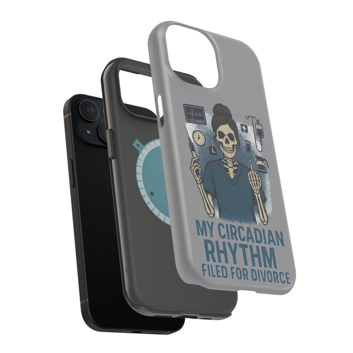 “My Circadian Rhythm Filed for Divorce” – Chaotic Nurse Phone Case
