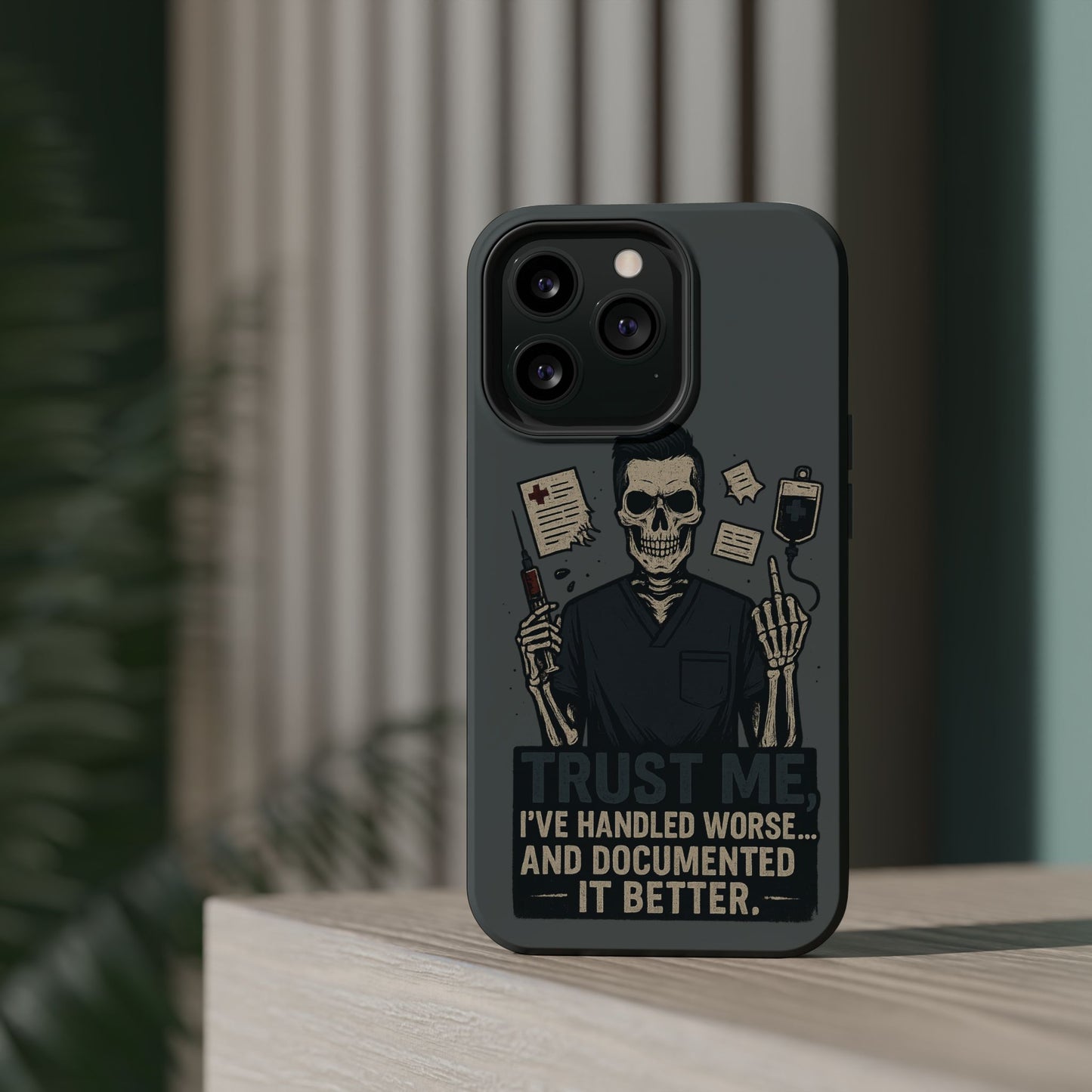 “Trust Me. I’ve Handled Worse and Documented It Better” – Nurse Chaos Phone Case