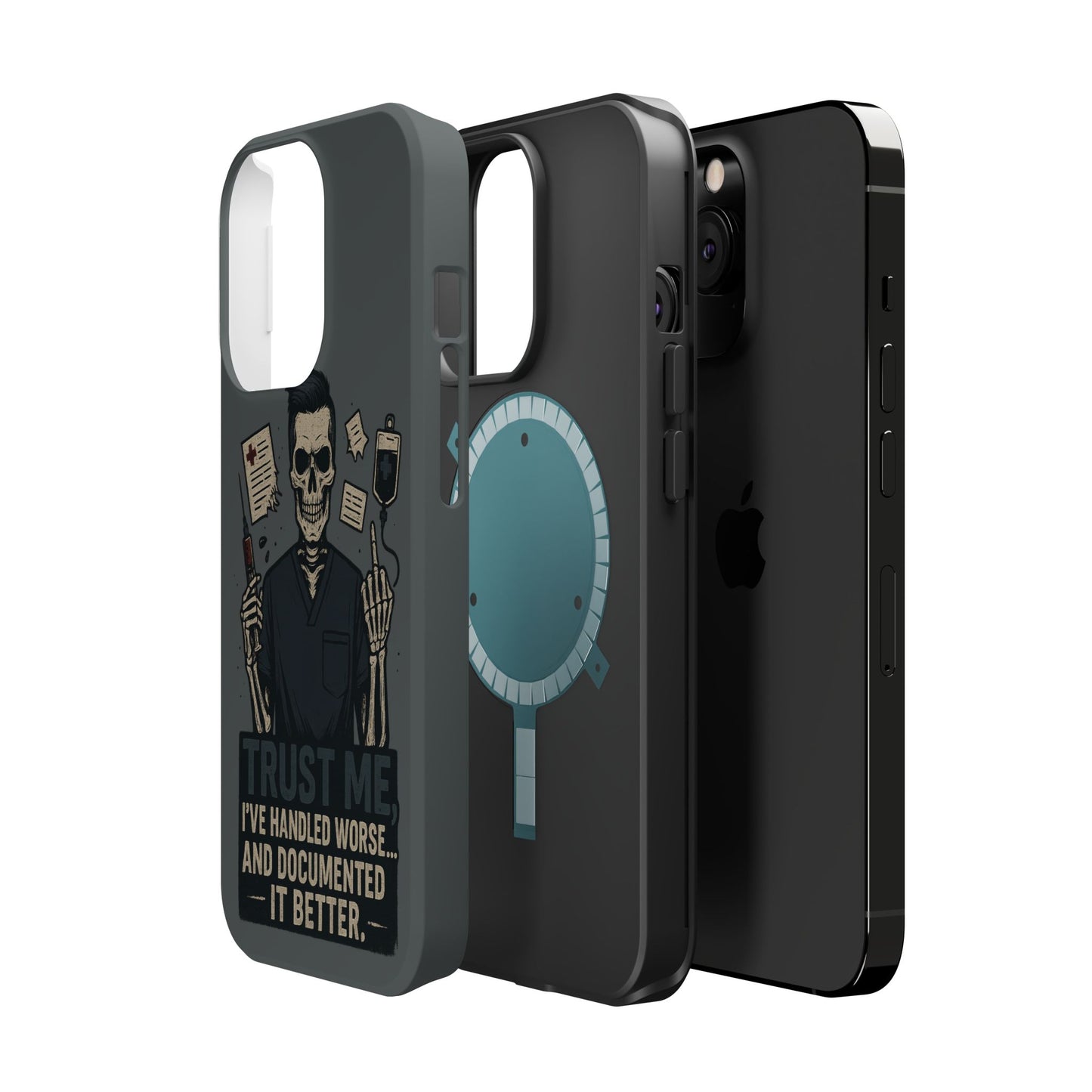 “Trust Me. I’ve Handled Worse and Documented It Better” – Nurse Chaos Phone Case